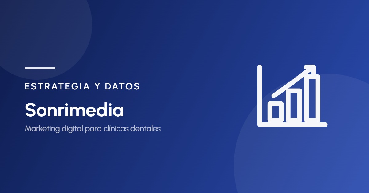 Sonrimedia - ESTRATEGIA Y DATOS