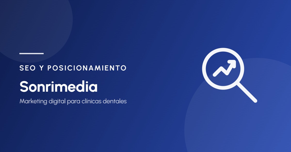 Sonrimedia - SEO Y POSICIONAMIENTO